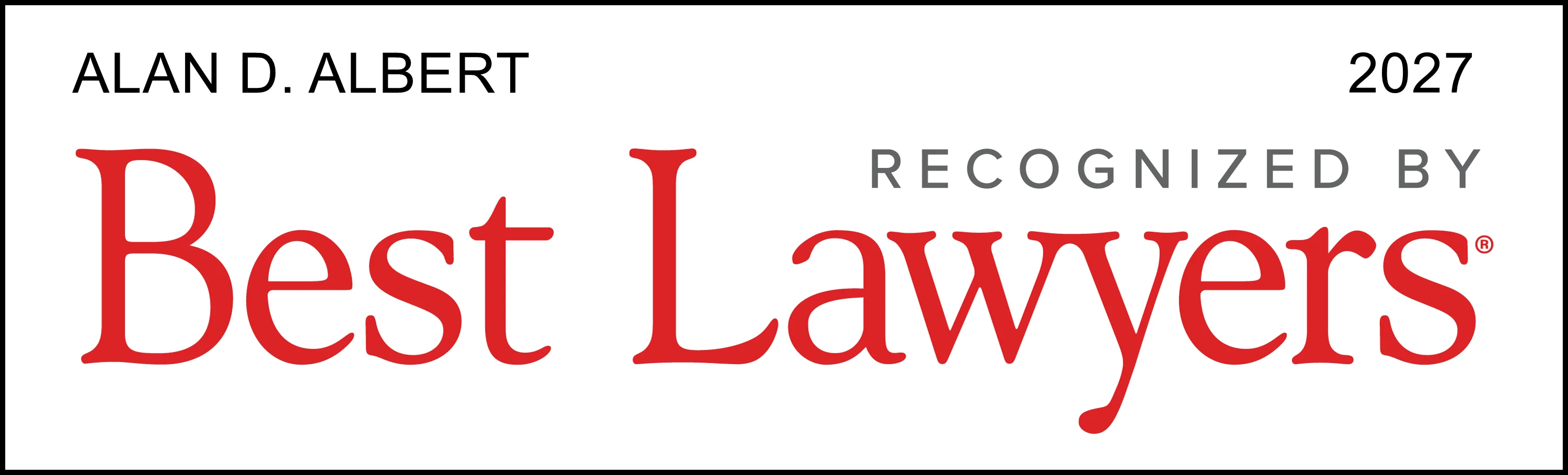 Badge reading ‘Alan D. Albert — 2027 — Recognized by Best Lawyers,’ with ‘Best Lawyers’ displayed prominently in red text.
