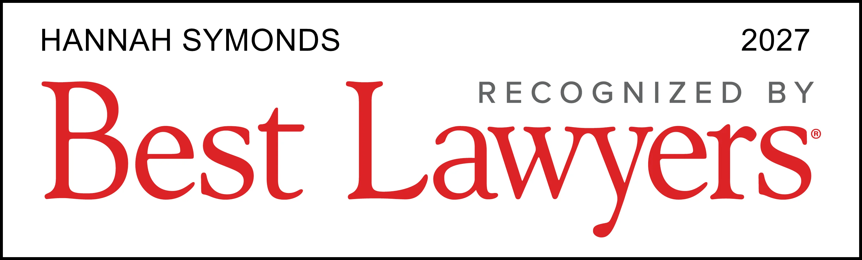 Badge reading ‘Hannah Symonds — 2027 — Recognized by Best Lawyers,’ with ‘Best Lawyers’ displayed prominently in red text.